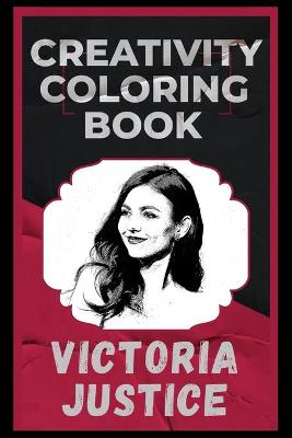 Cover of Victoria Justice Creativity Coloring Book