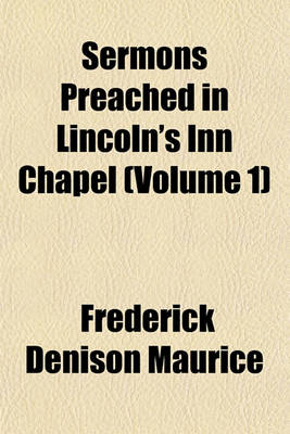 Book cover for Sermons Preached in Lincoln's Inn Chapel (Volume 1)