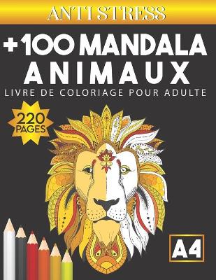 Book cover for +100 Mandala animaux