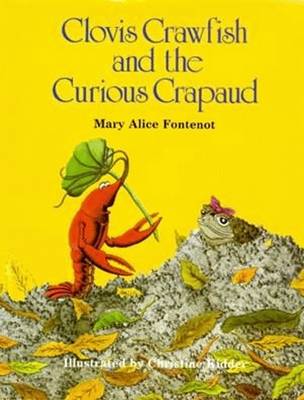 Book cover for Clovis Crawfish and the Curious Crapaud