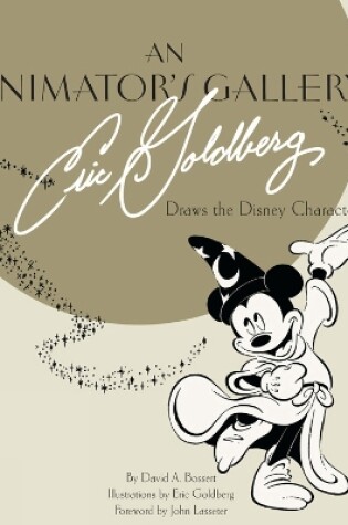 Cover of Animator's Gallery, An: Eric Goldberg Draws the Disney Characters