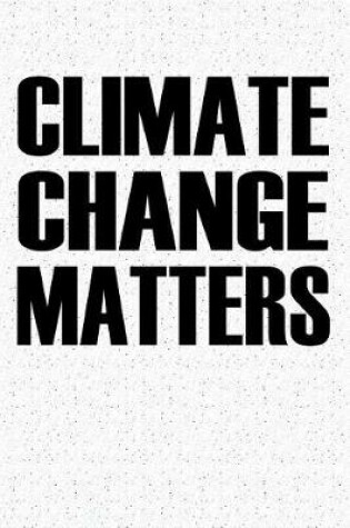 Cover of Climate Change Matters