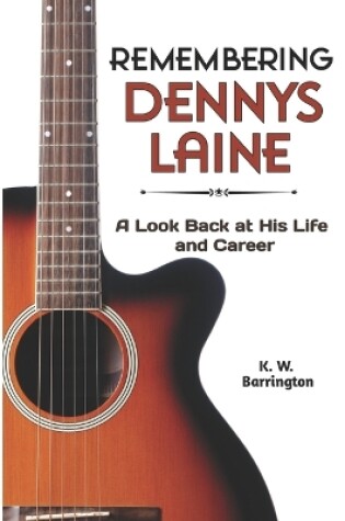 Cover of Remembering Dennys Laine