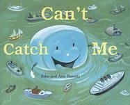 Book cover for Can't Catch Me!
