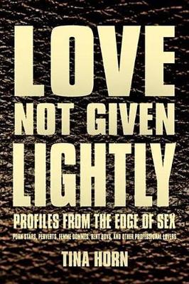 Book cover for Love Not Given Lightly