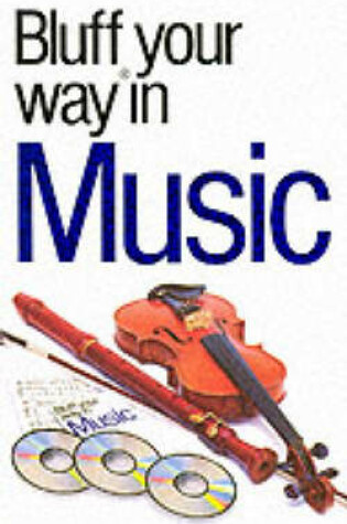 Cover of The Bluffer's Guide to Music