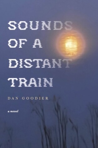 Cover of Sounds of a Distant Train