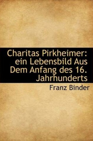 Cover of Charitas Pirkheimer