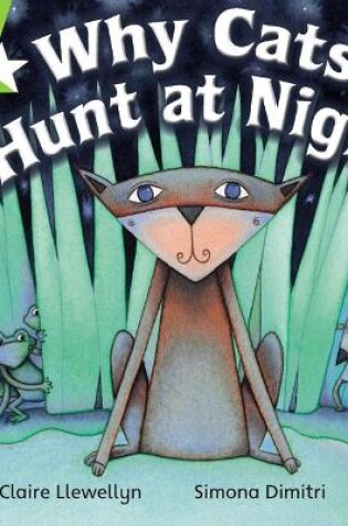 Cover of Rigby Star Independent Year 1 Green Fiction Why Cats Hunt At Night Single