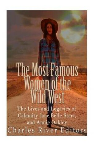 Cover of The Most Famous Women of the Wild West