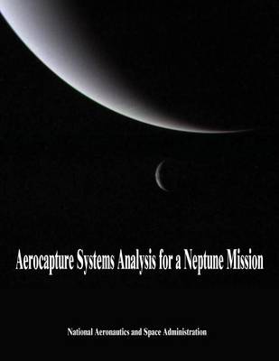 Book cover for Aerocapture Systems Analysis for a Neptune Mission