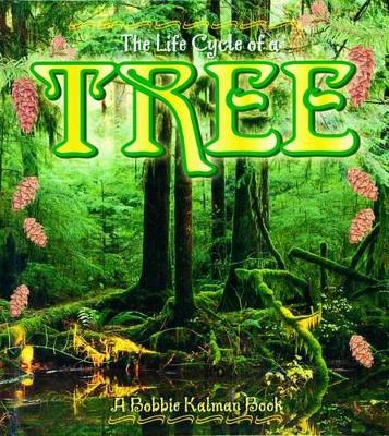 Book cover for The Life Cycle of a Tree