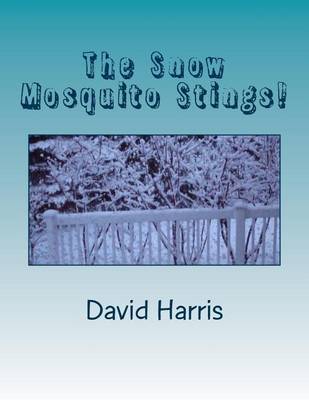 Book cover for The Snow Mosquito Stings!