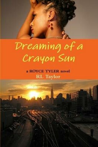 Cover of Dreaming of a Crayon Sun