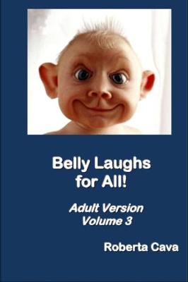 Book cover for Belly Laughs for All! Adult Version - Volume 3