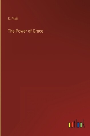 Cover of The Power of Grace