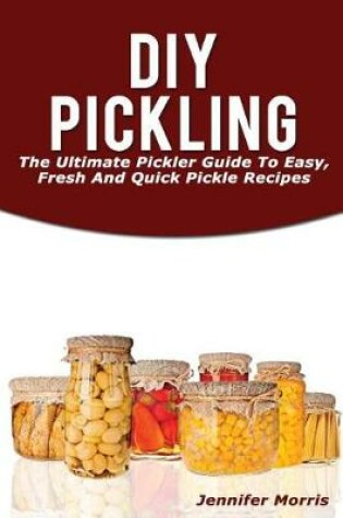 Cover of DIY Pickling