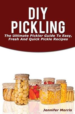 Book cover for DIY Pickling