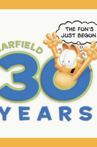Cover of Garfield 30 Years the Fun's Just Begun