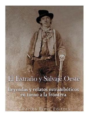 Book cover for El Extrano y Salvaje Oeste