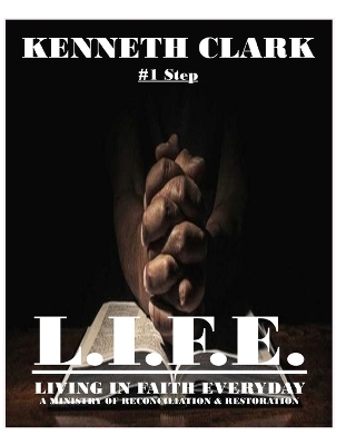 Book cover for One Step to L.I.F.E.-Living in Faith Everyday