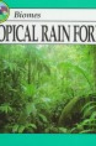 Cover of Tropical Rain Forest