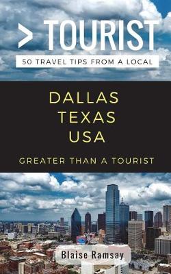 Book cover for Greater Than a Tourist- Dallas Texas USA