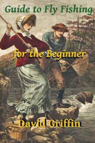 Cover of Guide To Fly Fishing