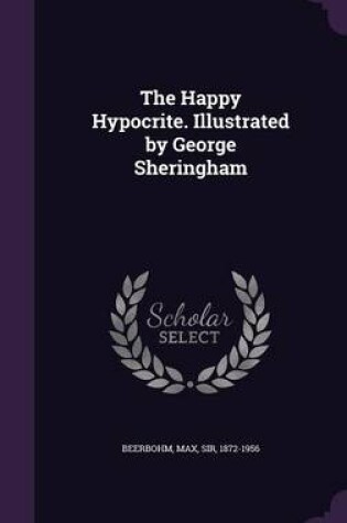 Cover of The Happy Hypocrite. Illustrated by George Sheringham