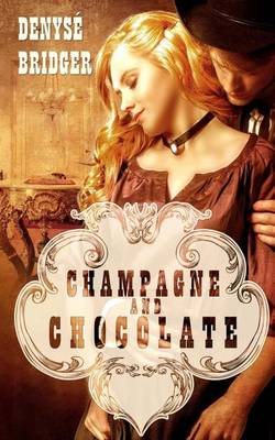 Book cover for Champagne and Chocolate