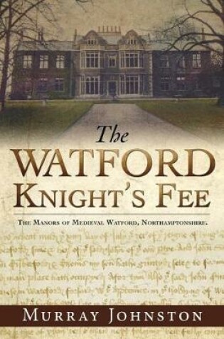 Cover of The Watford Knight's Fee