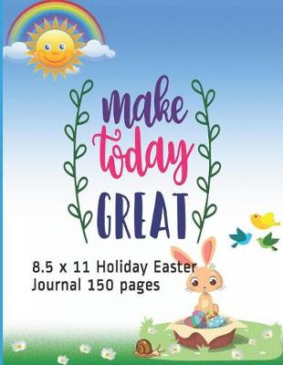 Book cover for Make Today Great