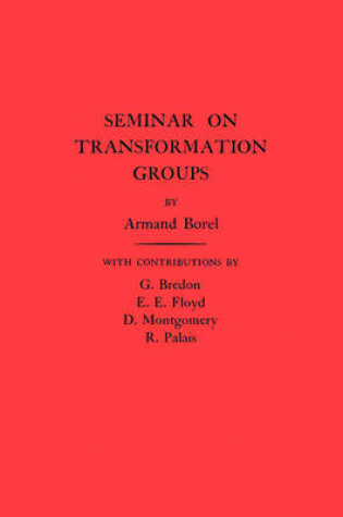 Cover of Seminar on Transformation Groups. (AM-46)