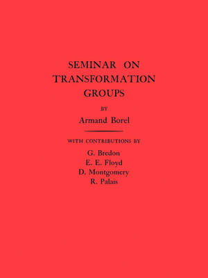 Book cover for Seminar on Transformation Groups. (AM-46)