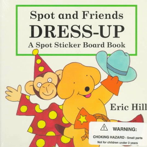Book cover for Spot and Friends Dress Up