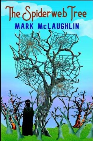 Cover of The Spiderweb Tree