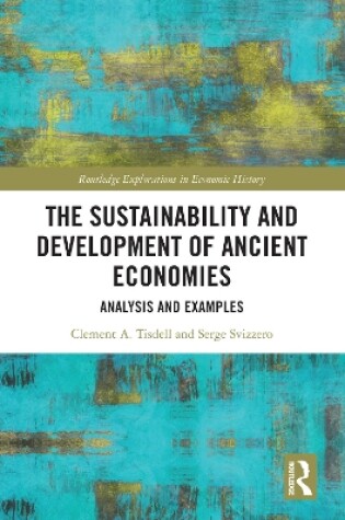 Cover of The Sustainability and Development of Ancient Economies