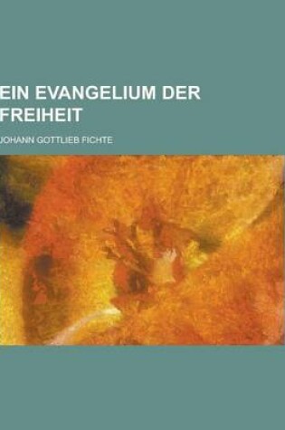 Cover of Ein Evangelium Der Freiheit