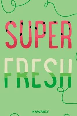 Book cover for Super Fresh