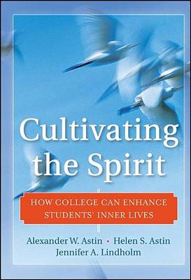Book cover for Cultivating the Spirit: How College Can Enhance Students' Inner Lives