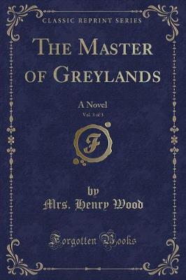 Book cover for The Master of Greylands, Vol. 3 of 3