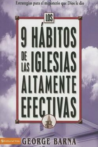 Cover of 9 Habitos de las Iglesias Altamente Efectivas