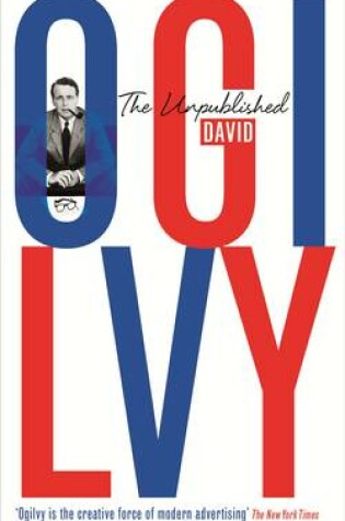 Cover of The Unpublished David Ogilvy