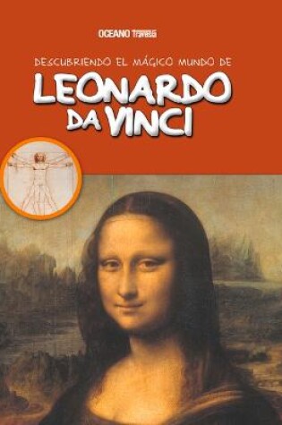 Cover of Descubriendo El Mágico Mundo de Leonardo Da Vinci (Nueva Edición)