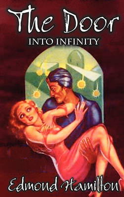 Cover of The Door Into Infinity by Edmond Hamilton, Science Fiction, Fantasy