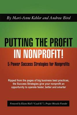 Book cover for Putting the Profit in Nonprofit