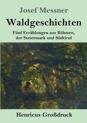 Book cover for Waldgeschichten (Großdruck)