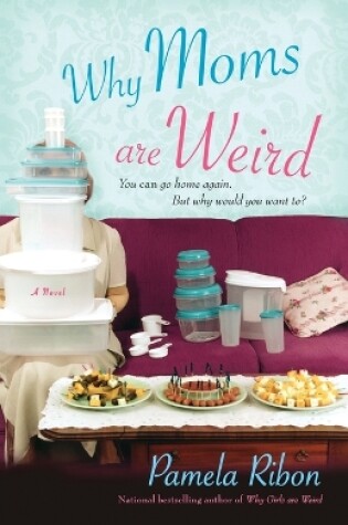 Cover of Why Moms Are Weird