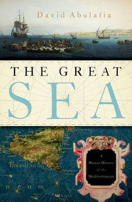 Book cover for The Great Sea: A Human History of the Mediterranean