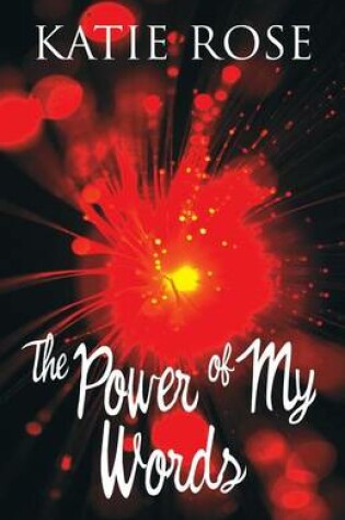 Cover of The Power of My Words